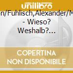 Elskis,Marion/Fuhlisch,Alexander/Mennen.Patri - Wieso? Weshalb? Warum? Junior.Sonne,Mond Und Ste cd