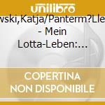 Danowski,Katja/Panterm?Ller,Alice - Mein Lotta-Leben: Alles Tschaka Mit Alpaka! (Folge cd