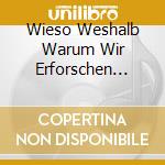 Wieso Weshalb Warum Wir Erforschen Sterne Und / Various cd