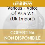 Various - Voice Of Asia V.1 (Uk Import) cd
