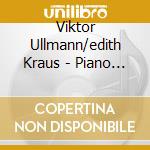 Viktor Ullmann/edith Kraus - Piano Sonatas 1 4 cd