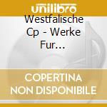 Westfalische Cp - Werke Fur Kammerorchester cd