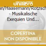 Ehmann/Haasemann/Rotzsch/Jelde - Musikalische Exequien Und Joha cd