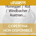 Honegger / Rot / Windbacher / Austrian Chamber Sym - Musique Pour Regain cd