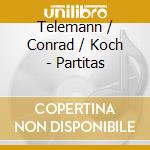 Telemann / Conrad / Koch - Partitas cd