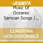 Music Of Oceania: Samoan Songs / Various cd