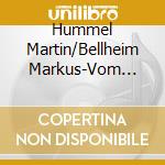 Hummel Martin/Bellheim Markus-Vom Baum Des Lebens Fallt Mir cd