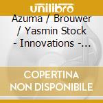 Azuma / Brouwer / Yasmin Stock - Innovations - Left Hand Guitar Pieces cd