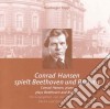 Ludwig Van Beethoven / Johannes Brahms - Conrad Hansen: Plays Beethoven And Brahms cd