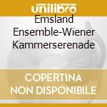 Emsland Ensemble-Wiener Kammerserenade cd