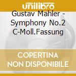 Gustav Mahler - Symphony No.2 C-Moll.Fassung cd musicale di Mahler & Behn