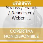 Strauss / Franck / Neunecker / Weber - Rarities: Chamber Musical cd musicale