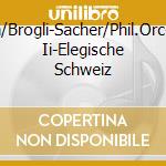 Johnson/Brogli-Sacher/Phil.Orc-Brahms Ii-Elegische Schweiz cd