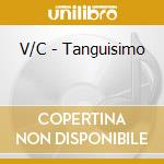 V/C - Tanguisimo cd