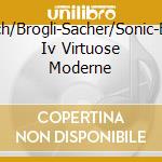Friedrich/Brogli-Sacher/Sonic-Brahms Iv Virtuose Moderne cd musicale di Musicaphon