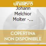 Johann Melchior Molter - Concerti
