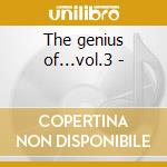 The genius of...vol.3 - cd