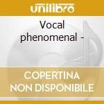 Vocal phenomenal - cd musicale di Joshi Bhimsen