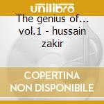 The genius of... vol.1 - hussain zakir cd musicale di P.nikhil banerjee & zakir huss