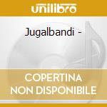 Jugalbandi - cd