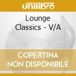Lounge Classics - V/A cd