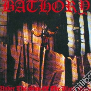 Bathory - Under The Sign Of The Black Mark cd musicale di BATHORY