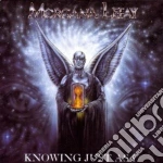 Morgana Lefay - Knowing Just As I cd