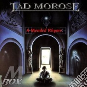 Tad Morose - A Mended Rhyme cd musicale di Morose Tad