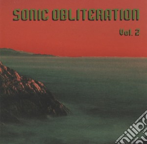 Sonic Obliteration Vol.2 cd musicale