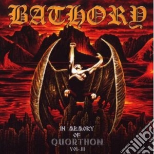 Bathory - In Memory Of Quorthon Vol.3 cd musicale di BATHORY