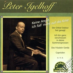 Peter Igelhoff - Keine Angst, Ich Fall Nicht cd musicale di Igelhoff, Peter