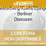 Hesterberg/Kuehl/Ebinger - Berliner Diseusen cd