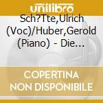 Sch?Tte,Ulrich (Voc)/Huber,Gerold (Piano) - Die 13 Monate-Erich K?Stner cd