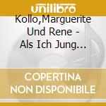 Kollo,Marguerite Und Rene - Als Ich Jung War In Berlin.. (3 Cd) cd