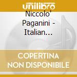 Niccolo' Paganini - Italian Sonatas cd musicale di Niccolo' Paganini