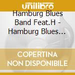 Hamburg Blues Band Feat.H - Hamburg Blues Band Live cd