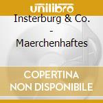 Insterburg & Co. - Maerchenhaftes