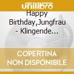 Happy Birthday,Jungfrau - Klingende Sternbilder cd