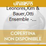 Leonores,Kim & Bauer,Otti Ensemble - Kalinka cd musicale di Leonores,Kim & Bauer,Otti Ensemble