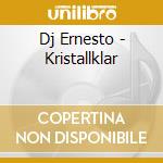 Dj Ernesto - Kristallklar cd