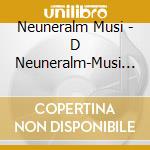 Neuneralm Musi - D Neuneralm-Musi Spuit-5 cd