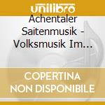 Achentaler Saitenmusik - Volksmusik Im Gasthaus Marie cd