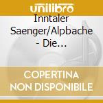 Inntaler Saenger/Alpbache - Die Bauernmesse Von Annet cd
