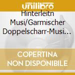 Hinterleitn Musi/Garmischer Doppelscharr-Musi - Instrumental cd
