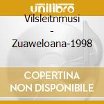 Vilsleitnmusi - Zuaweloana-1998 cd
