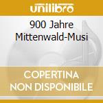 900 Jahre Mittenwald-Musi cd