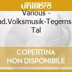 Various - Trad.Volksmusik-Tegernseer Tal cd