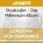 Stoakogler - Das Millennium-Album cd