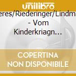Heres/Riederinger/Lindmair - Vom Kinderkriagn Und Kinderwiagn cd