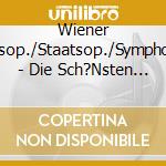 Wiener Volksop./Staatsop./Symphoniker - Die Sch?Nsten Wiener Walzer